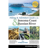 Hiking and Adventure Guide to Sonoma Coast and Russian River - Paperback
