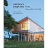 Martha's Vineyard: New Island Homes - Hardcover