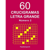 60 Crucigramas Letra Grande - N. 2 - Paperback