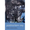 Postmortem Say - Paperback