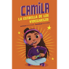 Camila La Estrella de Los Videojuegos (Camila the Gaming Star) - Paperback