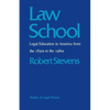 Law School: Legal Education in America from the 1850s to the 1980s - Paperback