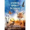 Animal Spirit Wisdom: A Pocket Reference to 45 Power Animals - Paperback