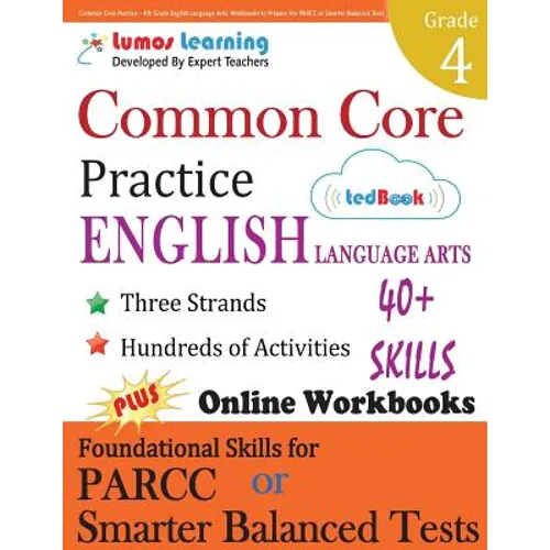 Common Core Practice - 4th Grade English Language Arts: Workbooks to Prepare for the Parcc or Smarter Balanced Test - Paperback