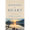 Keeping the Heart: Lessons on Maintaining a Pure Heart in All Seasons of Life - Paperback