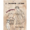 Astragalomancy: A Loaded Guide: Intriguing Readings of 21 Discrete Dice Throws - Paperback