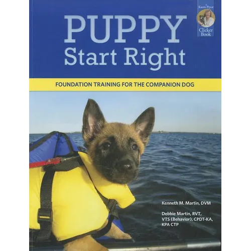 Puppy Start Right: Foundation Training for the Companion Dog - Paperback
