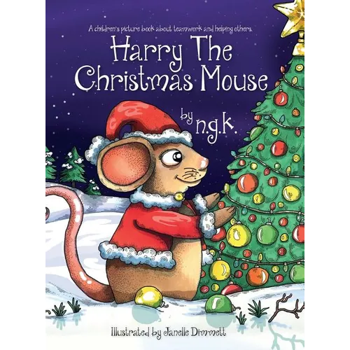 Harry The Christmas Mouse: (Hardback) - Hardcover