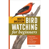 North American Bird Watching for Beginners: Field Notes on 150 Species to Start Your Birding Adventures - Paperback