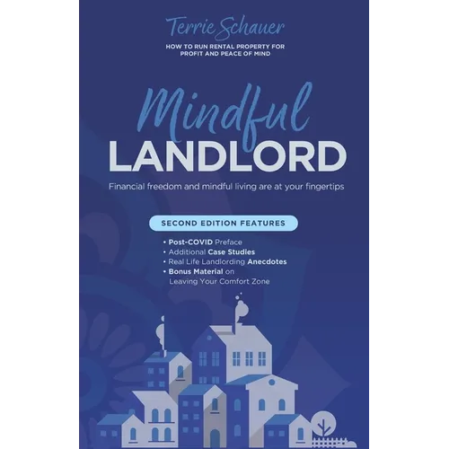 Mindful Landlord: How to Run Rental Property for Profit and Peace of Mind - Paperback