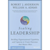 Scaling Leadership: Building Organizational Capability and Capacity to Create Outcomes That Matter Most - Hardcover