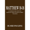 Matthew 10-18: A Commentary for the Remnant Body of Jesus Christ Volume 2 - Paperback