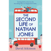 The Second Life of Nathan Jones: A laugh out loud, OMG! romcom that you won't be able to put down! - Paperback