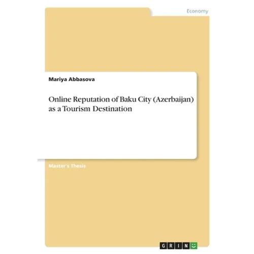 Online Reputation of Baku City (Azerbaijan) as a Tourism Destination - Paperback