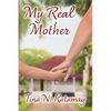 My Real Mother - Paperback