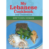 My Lebanese Cookbook, 2Nd Generation - Hardcover