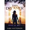 This Dreamer - Hardcover