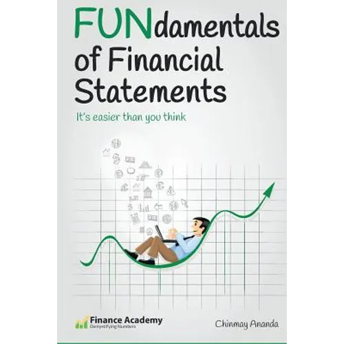 FUNdamentals of Financial Statements: It's easier than you think - Paperback