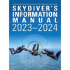 Skydivers Information Manual: 2023-2024 - Hardcover