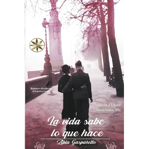 La Vida sabe lo que hace - Paperback