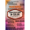 Conversations in Color: Exploring North American Musical Theatre - Hardcover
