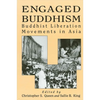 Engaged Buddhism: Buddhist Liberation Movements in Asia - Paperback