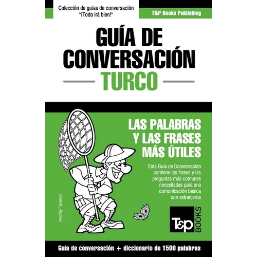 Guía de Conversación Español-Turco y diccionario conciso de 1500 palabras - Paperback
