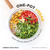 One-Pot Vegan: Easy Vegan Meals in Just One Pot - Paperback