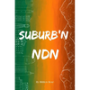 Suburb'n ndn - Paperback