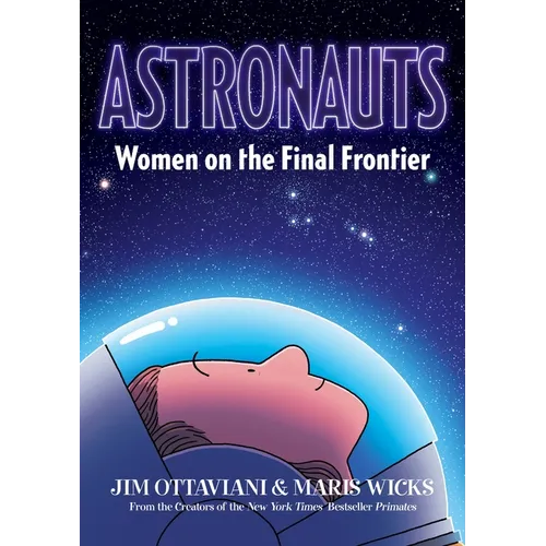 Astronauts: Women on the Final Frontier - Paperback