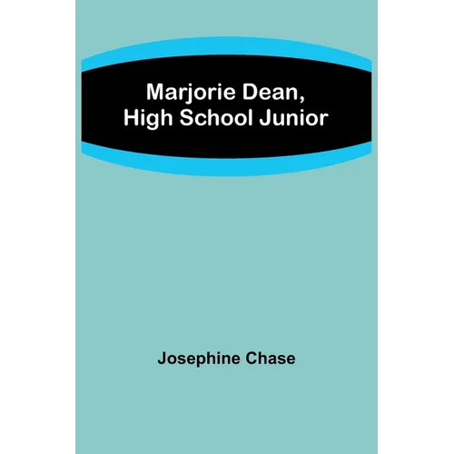 Marjorie Dean, High School Junior - Paperback