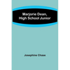 Marjorie Dean, High School Junior - Paperback