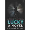 Lucky: A Novel (inspired by Taylor Swift's folklore and the incredible true story of Rebekah Harkness) - Paperback