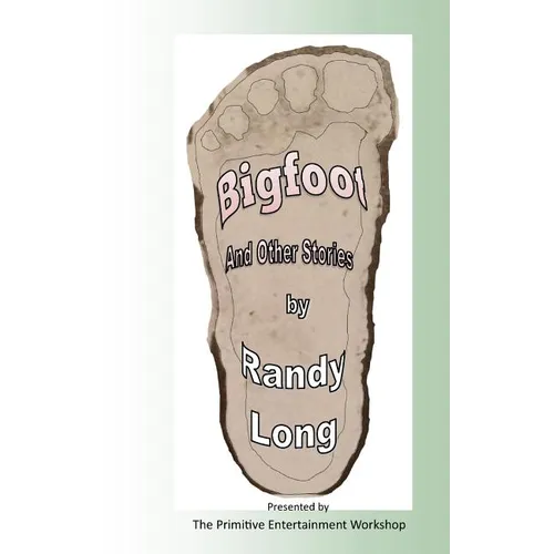 Bigfoot and Other Stories - Paperback