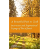 A Beautiful Path to God: Instructive and Inspirational Sayings of Ibn al-Jawzi - Paperback