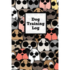 Dog Training Log: Pet Owner Record Book, Train Your Service Puppy Journal, Keep Instructor Details Logbook, Tracking Progress Information Notebook, Gi - Paperback