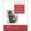 Toward a Cognitive Semantics: Volume 1: Concept Structuring Systems - Paperback