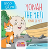 Yonah the Yeti - Yonah el yeti: Bilingual Children's Book in English and Spanish. Suitable for kindergarten, elementary school and at home! - Hardcover