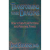 Transforming Your Dragons: How to Turn Fear Patterns Into Personal Power - Paperback