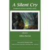A Silent Cry: Wombtwin Survivors Tell Their Stories - Paperback