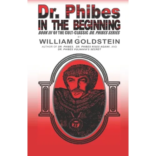 Dr. Phibes - In The Beginning - Paperback