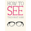 How to See - Paperback