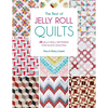 The Best of Jelly Roll Quilts: 25 Jelly Roll Patterns for Quick Quilting - Paperback