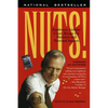 Nuts!: Southwest Airlines' Crazy Recipe for Business and Personal Success - Paperback
