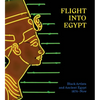Flight Into Egypt: Black Artists and Ancient Egypt, 1876-Now - Hardcover