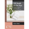 Till Death Us Do Part: "The Solemnization of Matrimony" in the Book of Common Prayer - Paperback