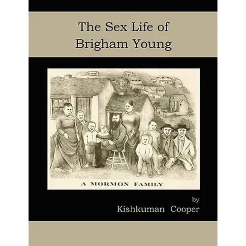 The Sex Life of Brigham Young - Paperback