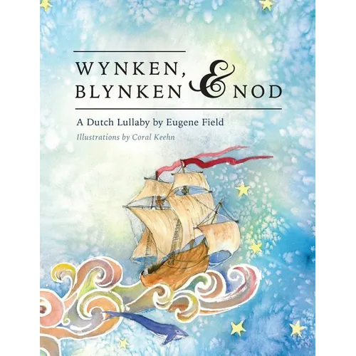 Wynken, Blynken, and Nod - Paperback