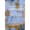 Creating Space for Democracy: A Primer on Dialogue and Deliberation in Higher Education - Paperback