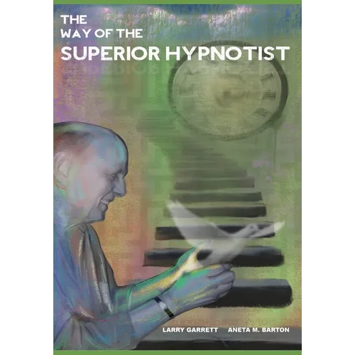 The Way Of The Superior Hypnotist - Paperback